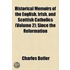 Historical Memoirs Of The English, Irish, And Scottish Catholics (Volume 2); Since The Reformation