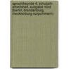 Sprachfreunde 4. Schuljahr. Arbeitsheft. Ausgabe Nord (Berlin, Brandenburg, Mecklenburg-Vorpommern) door Heike Wessel