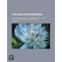 The Backwoodsman; The Autobiography Of A Continental On The New York Frontier During The Revolution