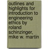 Outlines And Highlights For Introduction To Engineering Ethics By Roland Schinzinger, Mike W. Martin door Cram101 Textbook Reviews