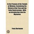 In The Pronaos Of The Temple Of Wisdom; Containing The History Of The True And The False Rosicrucians