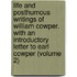 Life And Posthumous Writings Of William Cowper. With An Introductory Letter To Earl Cowper (Volume 2)