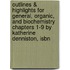 Outlines & Highlights For General, Organic, And Biochemistry Chapters 1-9 By Katherine Denniston, Isbn