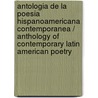 Antologia de la poesia hispanoamericana contemporanea / Anthology of Contemporary Latin American Poetry by Jose Olivio Jimenez
