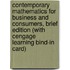 Contemporary Mathematics for Business and Consumers, Brief Edition (with Cengage Learning Bind-In Card)