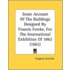 Some Account of the Buildings Designed by Francis Fowke, for the International Exhibition of 1862 (1861)