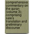 Comprehensive Commentary On The Quran (Volume 3); Comprising Sale's Translation And Preliminary Discourse
