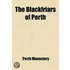The Blackfriars Of Perth; The Chartulary And Papers Of Their House, Ed. With Introduction By Robert Milne