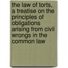 The Law Of Torts, A Treatise On The Principles Of Obligations Arising From Civil Wrongs In The Common Law door Sir Frederick Pollock