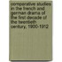 Comparative Studies In The French And German Drama Of The First Decade Of The Twentieth Century, 1900-1912