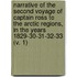 Narrative Of The Second Voyage Of Captain Ross To The Arctic Regions, In The Years 1829-30-31-32-33 (V. 1)