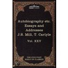 Autobiography Of J.S. Mill & On Liberty; Characteristics, Inaugural Address At Edinburgh & Sir Walter Scott door Thomas Carlyle