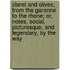 Claret And Olives; From The Garonne To The Rhone; Or, Notes, Social, Picturesque, And Legendary, By The Way