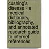 Cushing's Disease - A Medical Dictionary, Bibliography, and Annotated Research Guide to Internet References door Icon Health Publications