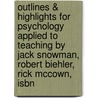 Outlines & Highlights For Psychology Applied To Teaching By Jack Snowman, Robert Biehler, Rick Mccown, Isbn door Cram101 Textbook Reviews