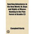Sporting Adventures In The New World, Or, Days And Nights Of Moose-Hunting In The Pine Forest Of Acadia (2)