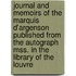 Journal And Memoirs Of The Marquis D'Argenson Published From The Autograph Mss. In The Library Of The Louvre