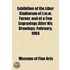Exhibition Of The Liber Studiorum Of J.M.W. Turner, And Of A Few Engravings After His Drawings; February, 1904