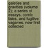 Gaieties And Gravities (Volume 2); A Series Of Essays, Comic Tales, And Fugitive Vagaries. Now First Collected