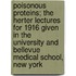 Poisonous Proteins; The Herter Lectures For 1916 Given In The University And Bellevue Medical School, New York