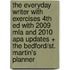 The Everyday Writer With Exercises 4th Ed With 2009 Mla and 2010 Apa Updates + the Bedford/st. Martin's Planner