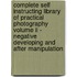 Complete Self Instructing Library Of Practical Photography Volume Ii - Negative Developing And After Manipulation