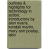 Outlines & Highlights For Technology In Action, Introductory By Alan Evans, Kendall Martin, Mary Ann Poatsy, Isbn door Cram101 Textbook Reviews