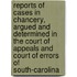 Reports Of Cases In Chancery, Argued And Determined In The Court Of Appeals And Court Of Errors Of South-Carolina