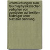 Untersuchungen zum feuchtephysikalischen Verhalten von Gemälden auf textilem Bildträger unter biaxialer Dehnung by Wolff-Hartweg Lipinski