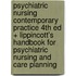 Psychiatric Nursing Contemporary Practice 4th Ed + Lippincott's Handbook for Psychiatric Nursing and Care Planning