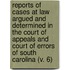 Reports Of Cases At Law Argued And Determined In The Court Of Appeals And Court Of Errors Of South Carolina (V. 6)