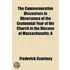 The Commemorative Discourses In Observance Of The Centennial Year Of The Church In The Diocese Of Massachusetts; A