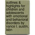 Outlines & Highlights For Children And Adolescents With Emotional And Behavioral Disorders By Vance L. Austin, Isbn