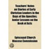 Teachers' Notes On Stories Of Early Christian Leaders In The Days Of The Apostles; Junior Lessons On The Book Of Acts