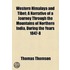 Western Himalaya And Tibet; A Narrative Of A Journey Through The Mountains Of Northern India, During The Years 1847-8