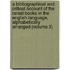 A Bibliographical And Critical Account Of The Rarest Books In The English Language, Alphabetically Arranged (Volume 3)