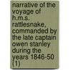 Narrative Of The Voyage Of H.M.S. Rattlesnake, Commanded By The Late Captain Owen Stanley During The Years 1846-50 (1) door John Macgillivray