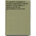 The Spanish Conquest In America (Volume 3); And Its Relation To The History Of Slavery And To The Government Of Colonies