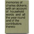 Memories Of Charles Dickens, With An Account Of  Household Words  And  All The Year Round  And Of The Contributors Thereto