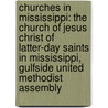 Churches In Mississippi: The Church Of Jesus Christ Of Latter-Day Saints In Mississippi, Gulfside United Methodist Assembly door Not Available