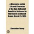 Discourse On The Life And Character Of The Hon. Nathaniel Bowditch; Delivered In The Church On Church Green, March 25, 1838