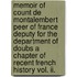 Memoir Of Count De Montalembert Peer Of France Deputy For The Department Of Doubs A Chapter Of Recent French History Vol. Ii.