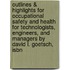 Outlines & Highlights For Occupational Safety And Health For Technologists, Engineers, And Managers By David L. Goetsch, Isbn