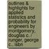 Outlines & Highlights For Applied Statistics And Probability For Engineers By Montgomery, Douglas C. / Runger, George C., Isbn