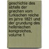 Geschichte Des Abfalls Der Griechen Vom Turkischen Reiche Im Jahre 1821 Und Der Grundung Des Hellenischen Konigreiches, Volume 1