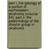 Part I. The Geology Of A Portion Of Northeastern Oklahoma (Volume 24); Part Ii. The Paleontology Of The Chester Group In Oklahoma