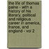 The Life Of Thomas Paine - With A History Of His Literary, Political And Religious Career In America, France, And England - Vol 2