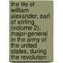 The Life Of William Alexander, Earl Of Stirling (Volume 2); Major-General In The Army Of The United States, During The Revolution