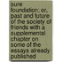 Sure Foundation; Or, Past And Future Of The Society Of Friends With A Supplemental Chapter On Some Of The Essays Already Published