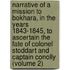 Narrative Of A Mission To Bokhara, In The Years 1843-1845, To Ascertain The Fate Of Colonel Stoddart And Captain Conolly (Volume 2)
